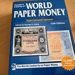 Standard Catalog of World Paper Money Specialized Issues, 12th Edition