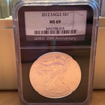 2012 American Eagle Silver One Ounce Certified / Slabbed MS69