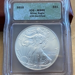 2010 American Eagle Silver One Ounce Certified / Slabbed MS69-ICG