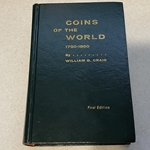Coins of the World, W.D. Craig, 1750-1850, First Edition