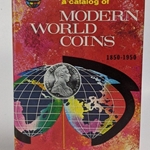 A Catalog of Modern World Coins,1850-1950. R.S. Yeoman 11th Edition