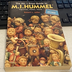 The No. 1 Price Guide to M.I. Hummel By: Robert L. Miller, 3rd Edition