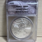 2008 American Eagle Silver One Ounce Certified / Slabbed MS69