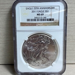 2011 American Eagle Silver One Ounce Certified / Slabbed MS69