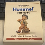 M.I. Hummel By: Carl F. Luckey, Field Guide