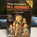 The No. 1 Price Guide to M.I. Hummel By: Robert L. Miller, 5th Edition