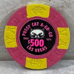 Pussy Cat A-Go-Go $500.00 Las Vegas