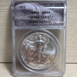 2012 American Eagle Silver One Ounce Certified / Slabbed MS69 - ANACS