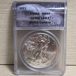 2011 American Eagle Silver One Ounce Certified / Slabbed MS69 - ANACS