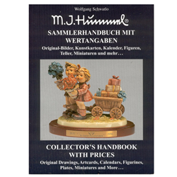 M.I. Hummel By: Wolfgang Schwatlo  Sammlerhandbuch Mit Wertangaben - Collector's Handbook With Prices: Part 2, Wanted